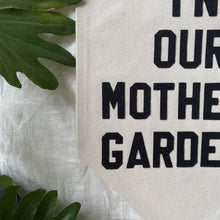Load image into Gallery viewer, In Our Mothers' Gardens by rayo & honey