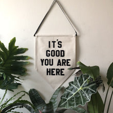 Load image into Gallery viewer, it's good you are here by rayo & honey
