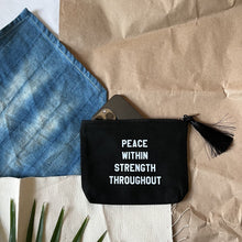 Load image into Gallery viewer, peace within strength throughout pouch by rayo &amp; honey
